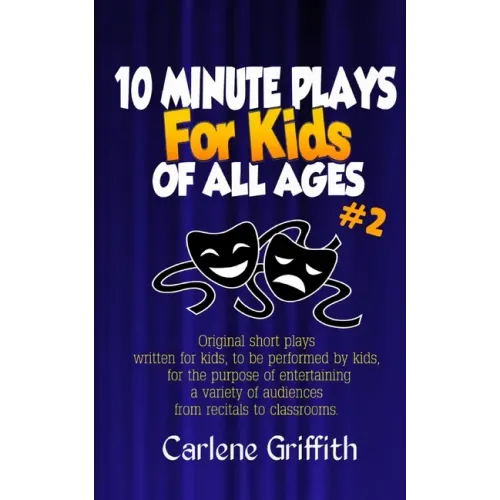 10-Minute Plays for Kids of All Ages #2 - Paperback (ONLINE ORDER ONLY)