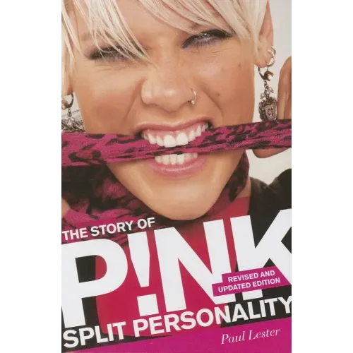 Story of P!nk: Split Personality - Paperback (ONLINE ORDER ONLY)