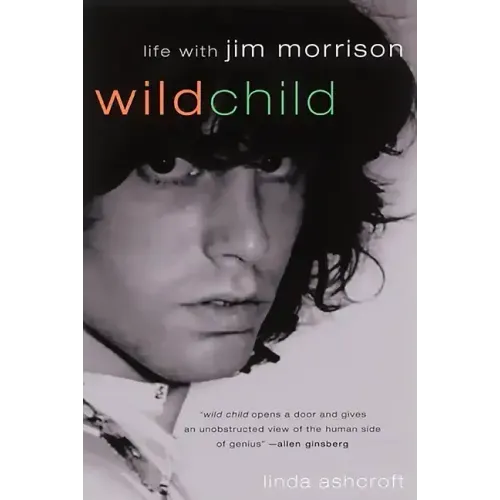 Wild Child: Life with Jim Morrison - Paperback (ONLINE ORDER ONLY)
