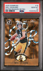 Graded 2025 Donruss Rated Rookies Retro Will Howard #15 Rookie RC Football Card PSA 10 Gem Mint (ONLINE ORDER ONLY)