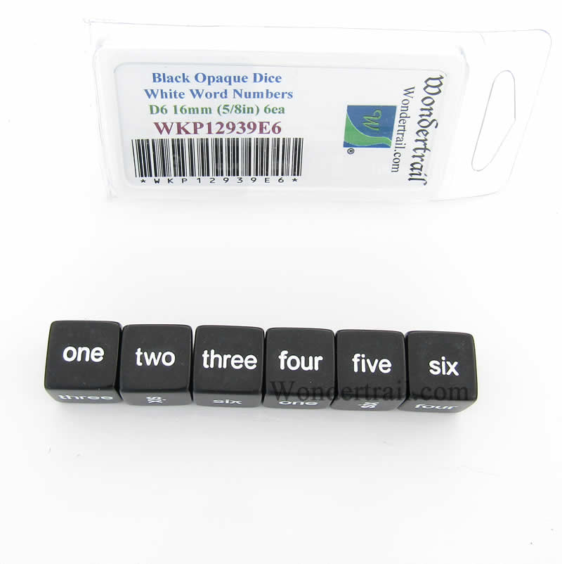 WKP12939E6 Black Opaque Dice White Word Numbers D6 16mm Set of 6 (ONLINE ORDER ONLY)