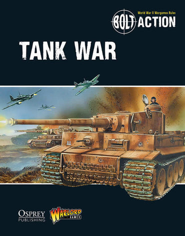 WLGWGB09 Tank War Bolt Action Supplement Miniature Game Worlord Games (ONLINE ORDER ONLY)
