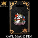 Owl Mage (Enamel Pin) (ONLINE ORDER ONLY)