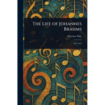 The Life of Johannes Brahms - Paperback (ONLINE ORDER ONLY)