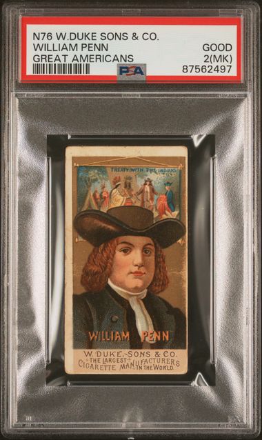 Graded 1888 N76 W. Duke, Sons & Co. Great Americans #WP William Penn Baseball Tobacco Card PSA 2 (ONLINE ORDER ONLY)