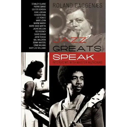 Jazz Greats Speak: Interviews with Master Musicians - Paperback (ONLINE ORDER ONLY)