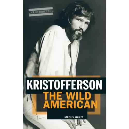 Kristofferson: The Wild American - Paperback (ONLINE ORDER ONLY)