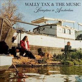 Wally Tax - Springtime In Amsterdam [Vinyl] (ONLINE ORDER ONLY)