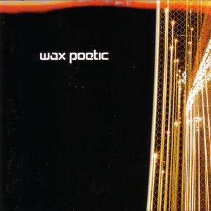 Wax Poetic RSD 21 [Vinyl]