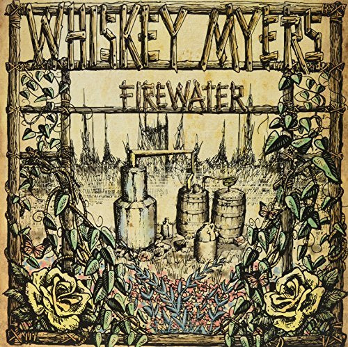 Whiskey Myers - Firewater [Vinyl] (ONLINE ORDER ONLY)