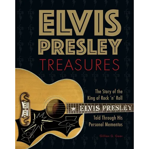 Elvis Presley Treasures: The Story of the King of Rock 'n' Roll Told Through His Personal Mementos - Hardcover (ONLINE ORDER ONLY)
