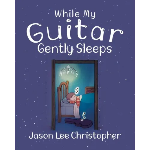 While My Guitar Gently Sleeps - Paperback (ONLINE ORDER ONLY)