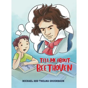 Tell Me About Beethoven - Hardcover (ONLINE ORDER ONLY)