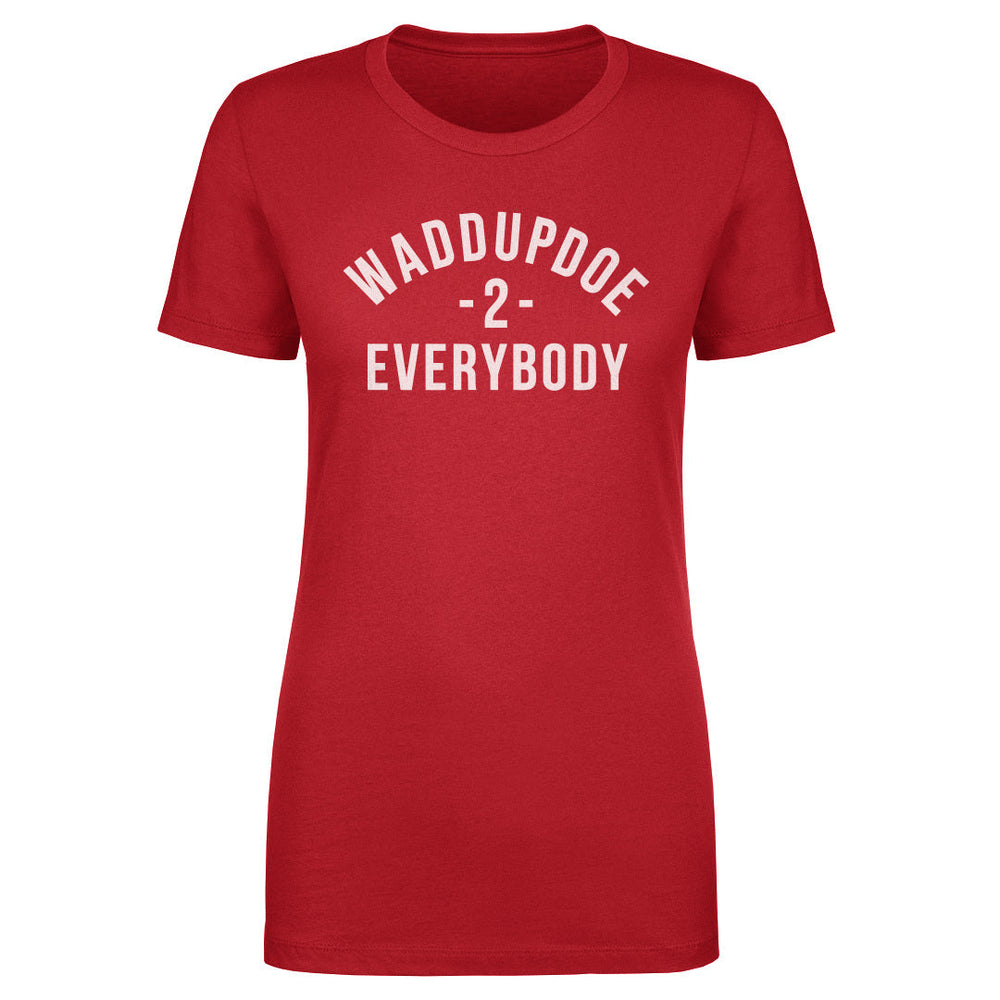 Waddupdoe Vs. Everybody WHT