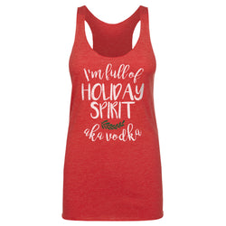 Christmas I'm Full Of Holiday Spirit WHT (ONLINE ORDER ONLY)