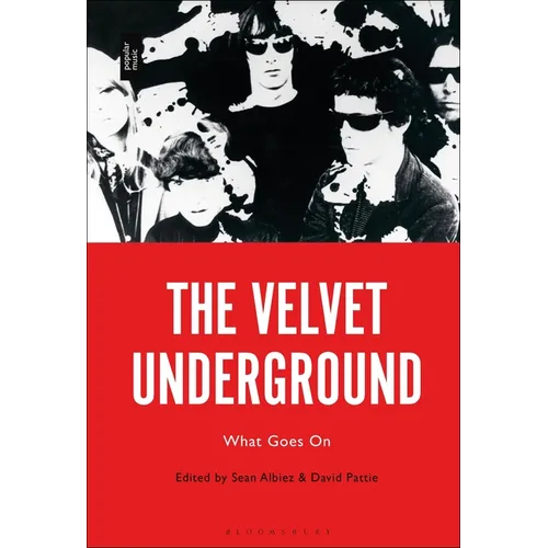 The Velvet Underground: What Goes On - Paperback (ONLINE ORDER ONLY)