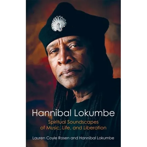 Hannibal Lokumbe: Spiritual Soundscapes of Music, Life, and Liberation - Hardcover (ONLINE ORDER ONLY)