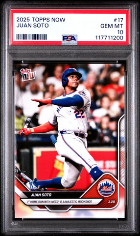 Graded 2025 Topps Now Juan Soto #17 Baseball Card PSA 10 Gem Mint (ONLINE ORDER ONLY)