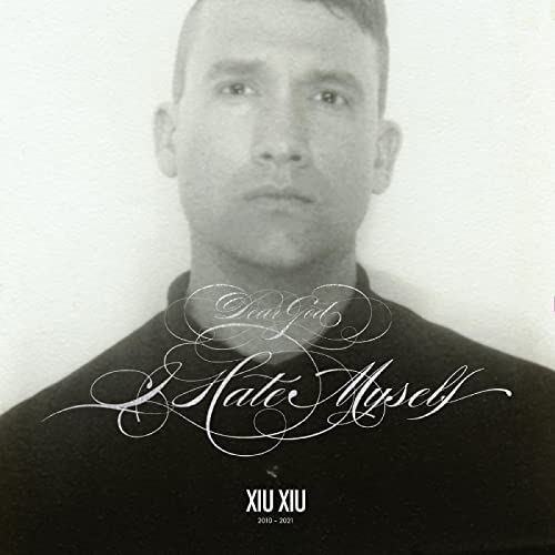 Dear God, I Hate Myself (DELUXE REISSUE) [Vinyl]