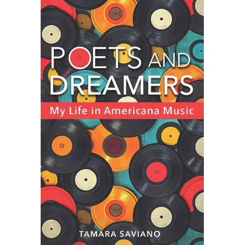 Poets and Dreamers: My Life in Americana Music - Paperback (ONLINE ORDER ONLY)