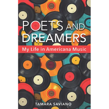 Poets and Dreamers: My Life in Americana Music - Paperback (ONLINE ORDER ONLY)