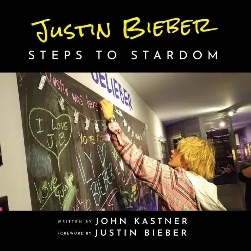 Justin Bieber: Steps to Stardom - Paperback (ONLINE ORDER ONLY)