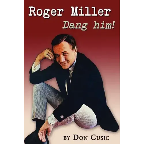 Roger Miller: Dang Him! - Paperback (ONLINE ORDER ONLY)