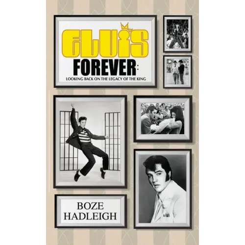 Elvis Forever - Looking Back on the Legacy of the King - Paperback (ONLINE ORDER ONLY)