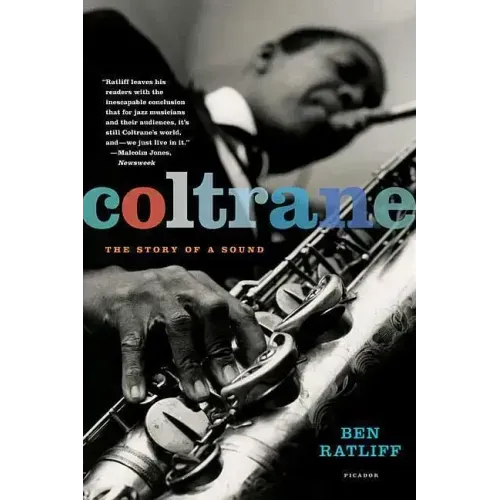Coltrane: The Story of a Sound - Paperback (ONLINE ORDER ONLY)