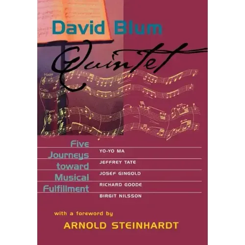 Quintet: Five Journeys Toward Musical Fulfillment - Hardcover (ONLINE ORDER ONLY)