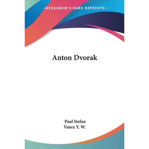 Anton Dvorak - Paperback (ONLINE ORDER ONLY)