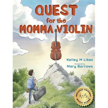 Quest for the Momma Violin - Hardcover (ONLINE ORDER ONLY)