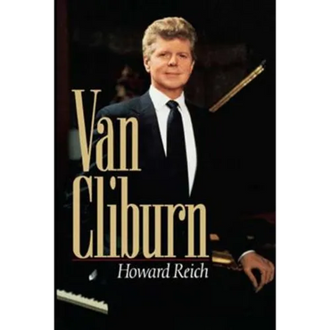 The Van Cliburn Story: The Remarkable Story of a Pianist Who United Russia and America - Paperback (ONLINE ORDER ONLY)