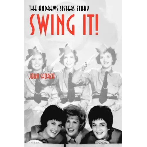 Swing It!: The Andrews Sisters Story - Paperback (ONLINE ORDER ONLY)