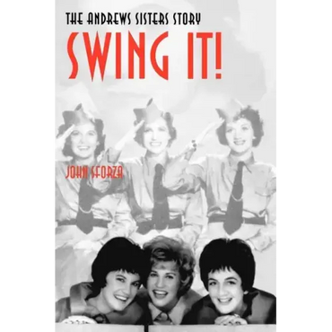 Swing It!: The Andrews Sisters Story - Paperback (ONLINE ORDER ONLY)