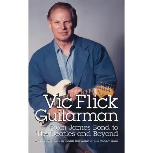 Vic Flick, Guitarman - Hardcover (ONLINE ORDER ONLY)
