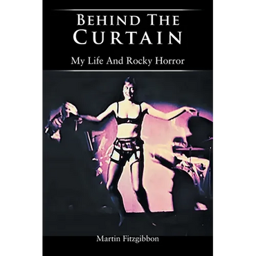 Behind The Curtain: My Life And Rocky Horror - Paperback (ONLINE ORDER ONLY)