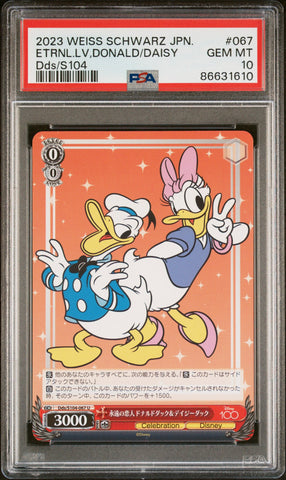 2023 WEISS SCHWARZ JAPANESE DISNEY 100 ETRNL.LV,DONALD/DAISY S104 67 PSA 10 (Online Order Only)