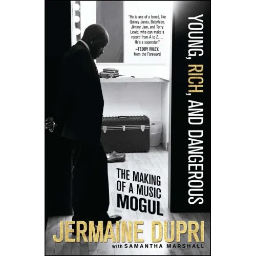 Young, Rich, and Dangerous: The Making of a Music Mogul - Paperback (ONLINE ORDER ONLY)