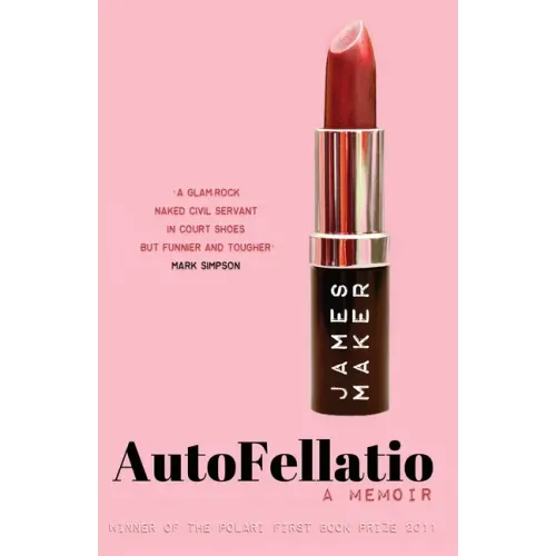 Autofellatio: A memoir - Paperback (ONLINE ORDER ONLY)
