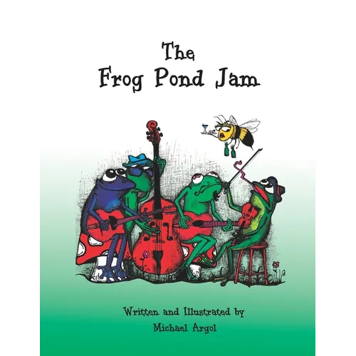 The Frog Pond Jam - Paperback (ONLINE ORDER ONLY)