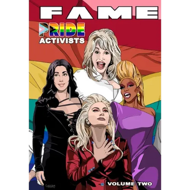 Fame: Pride Activists: Dolly Parton, Cher, RuPaul and Lady Gaga - Paperback (ONLINE ORDER ONLY)