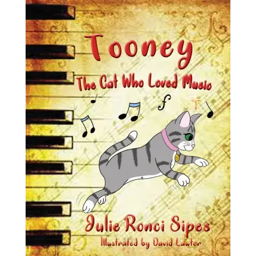Tooney: The Cat Who Loved Music: The Cat Who Loved Music - Paperback (ONLINE ORDER ONLY)