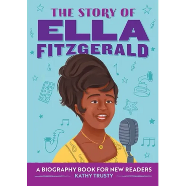 The Story of Ella Fitzgerald: An Inspiring Biography for Young Readers - Paperback (ONLINE ORDER ONLY)