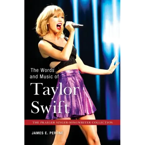 The Words and Music of Taylor Swift - Hardcover (ONLINE ORDER ONLY)
