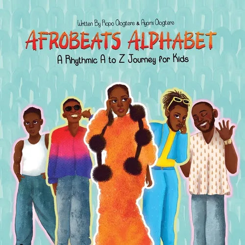 Afrobeats Alphabet: A Rhythmic A to Z Journey for Kids - Paperback (ONLINE ORDER ONLY)
