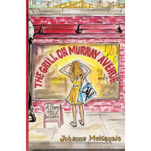 The Grill on Murray Avenue: A Story of Innocence - Paperback (ONLINE ORDER ONLY)