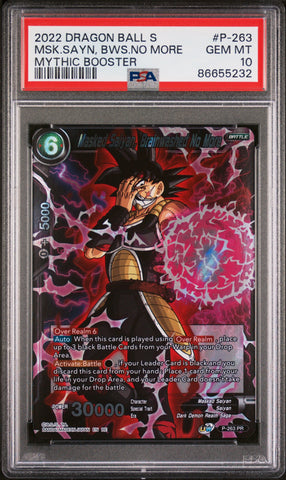 2022 DRAGON BALL SUPER MYTHIC BOOSTER MSK.SAYN, BWS.NO MORE #P-263 - PSA 10 (Online Order Only)