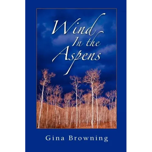 Wind in the Aspens - Paperback (ONLINE ORDER ONLY)