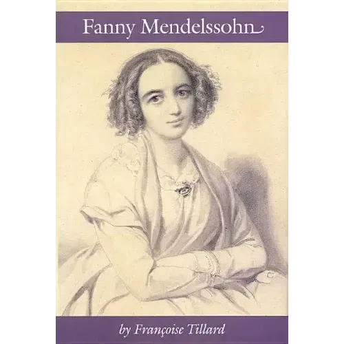 Fanny Mendelssohn - Hardcover (ONLINE ORDER ONLY)